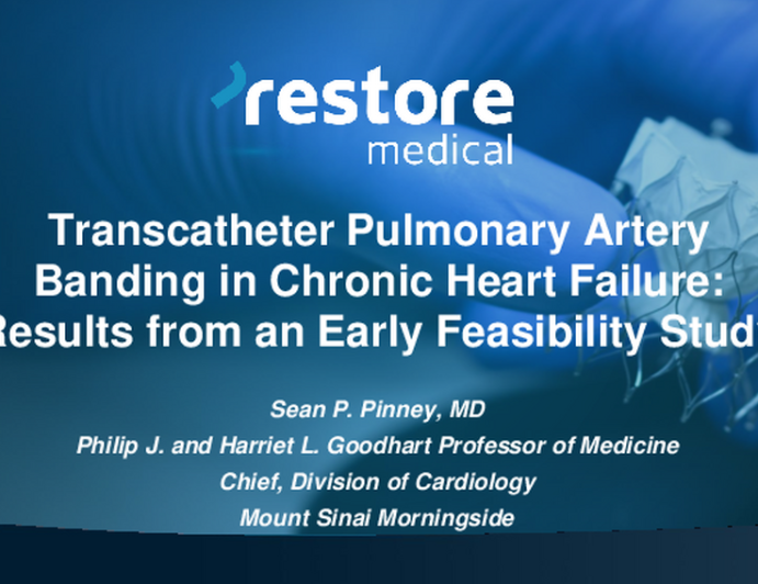 Transcatheter Pulmonary Artery Banding in Chronic Heart Failure: Results from an Early Feasibility Study