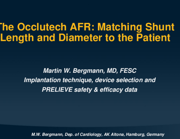 The Occlutech AFR: Matching Shunt Length and Diameter to the Patient