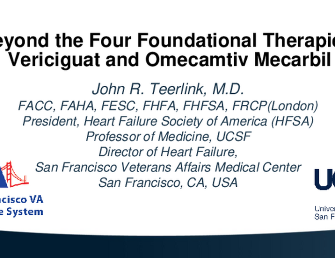 Beyond the Four Foundational Therapies: Vericiguat and Omecamtiv Mecarbil