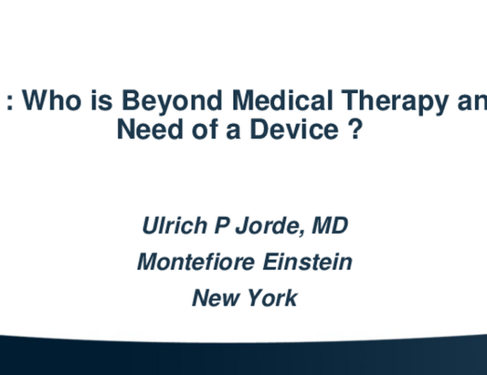 DHF:  Who Is Beyond Medical Therapy and in Need of a Device?