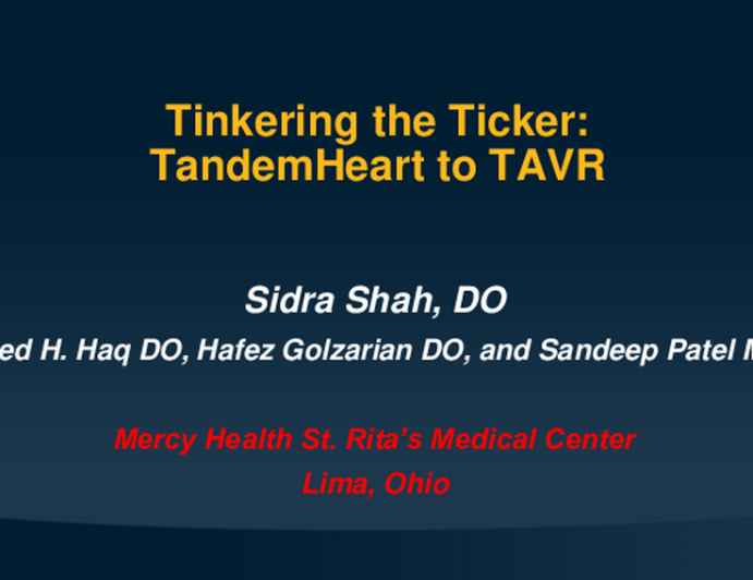 Tinkering the Ticker: TandemHeart to TAVR