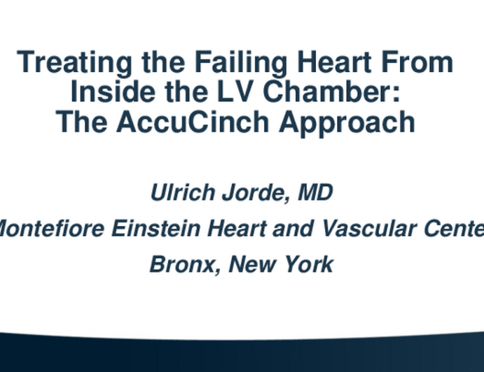 Treating the Failing Heart From Inside the LV Chamber: The AccuCinch Approach
