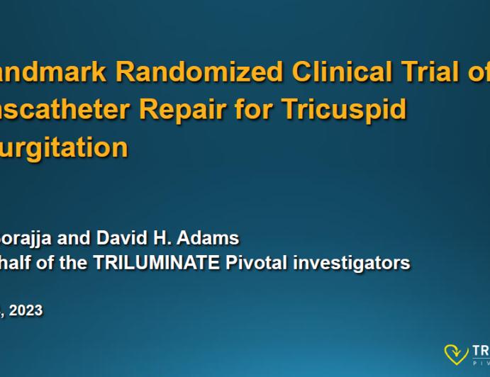 A Landmark Randomized Clinical Trial of Transcatheter Repair for Tricuspid Regurgitation