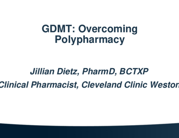 GDMT: Overcoming Polypharmacy