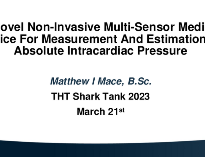 A Novel Non-Invasive Multi-Sensor Medical Device For Measurement And Estimation Of Absolute Intracardiac Pressure, Enabling Early Detection And Ongoing Management Of Heart Failure Patients And Pulmonary Hypertension