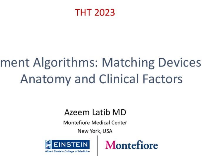 Treatment Algorithms: Matching Devices With Anatomy and Clinical Factors