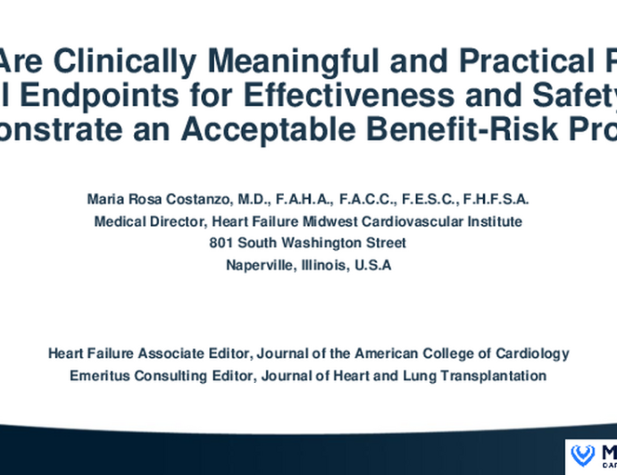 What Are Clinically Meaningful and Practical Pivotal Trial Endpoints for Effectiveness and Safety to Demonstrate an Acceptable Benefit-Risk Profile?