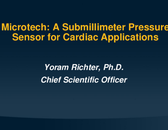 Microtech: A Submillimeter Pressure Sensor for Cardiac Applications