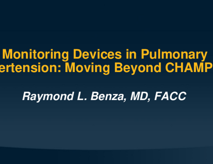 Monitoring Devices in Pulmonary Hypertension - Moving Beyond CHAMPION