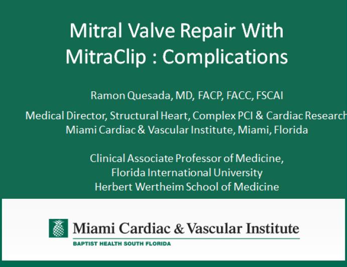 Mitral Valve Repair With MitraClip: Complications