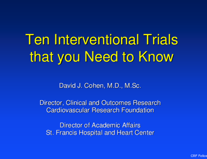 Top 10 Interventional Cardiology Trials You Need to Know (and Why)