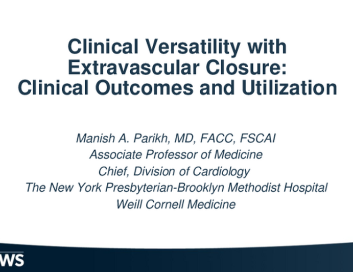Clinical Versatility with Extravascular Closure: Clinical Outcomes and Utilization