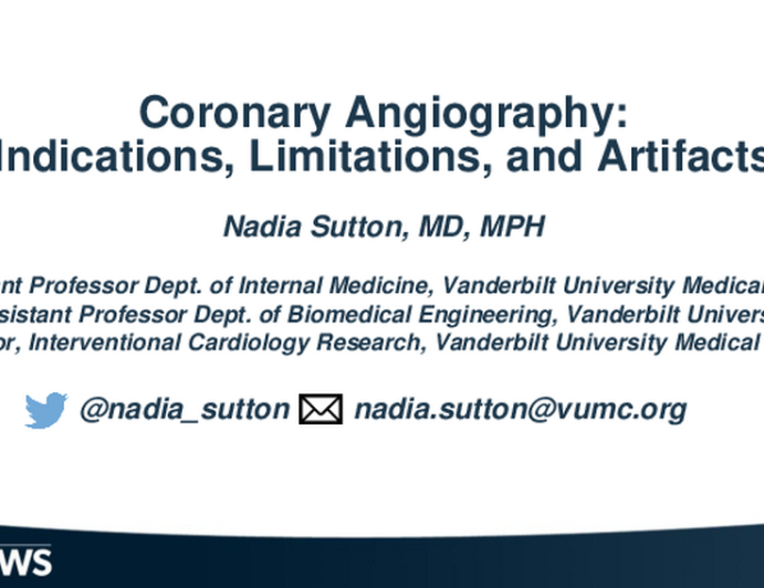 Coronary Angiography: Indications, Limitations, and Artifacts