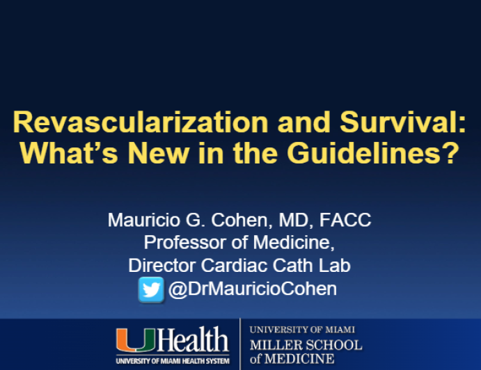 Revascularization and Survival: What’s New in the Guidelines?