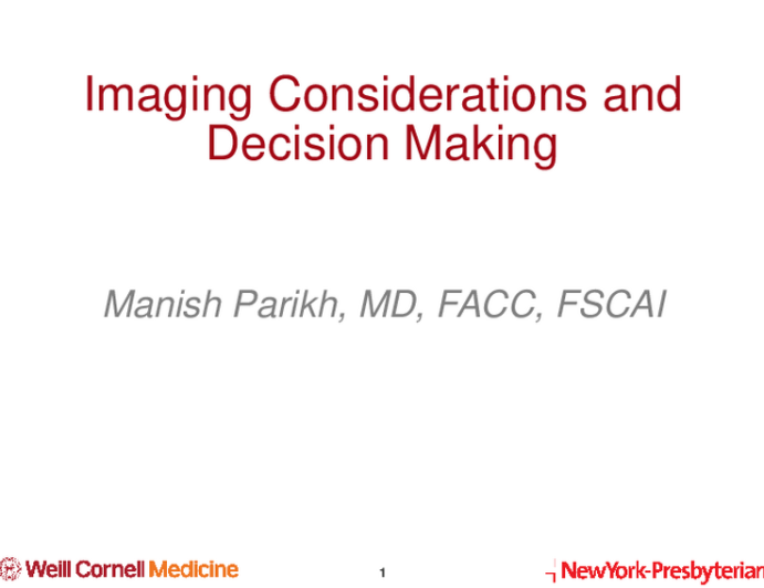 Imaging Considerations and decision making