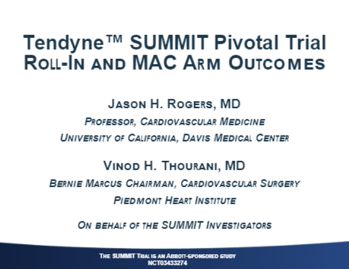 Tendyne SUMMIT Pivotal Trial Roll-In and MAC Arm Outcomes