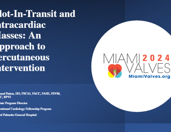 Clot-In-Transit and Intracardiac Masses: An Approach to Percutaneous Intervention