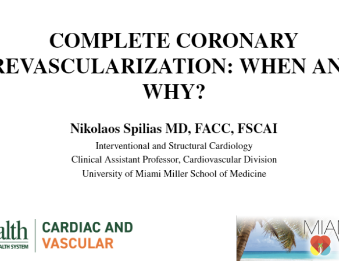 Complete Coronary Revascularization: When and Why?