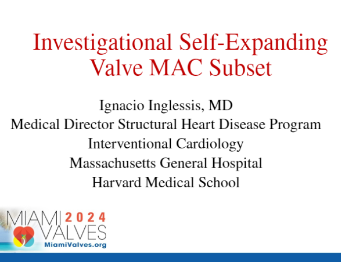 Investigational Self-Expanding Valve MAC Subset