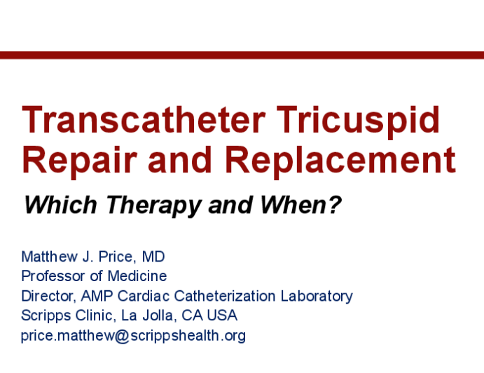 Transcatheter Tricuspid Repair and Replacement: Which Therapy and When?