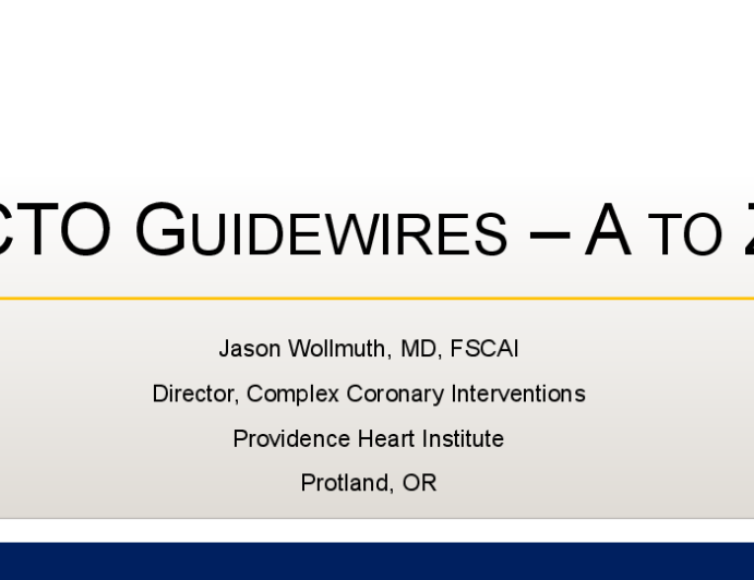 CTO Guidewires: A-Z