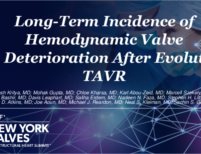 Long-term Incidence of Hemodynamic Valve Deterioration After Evolut ...