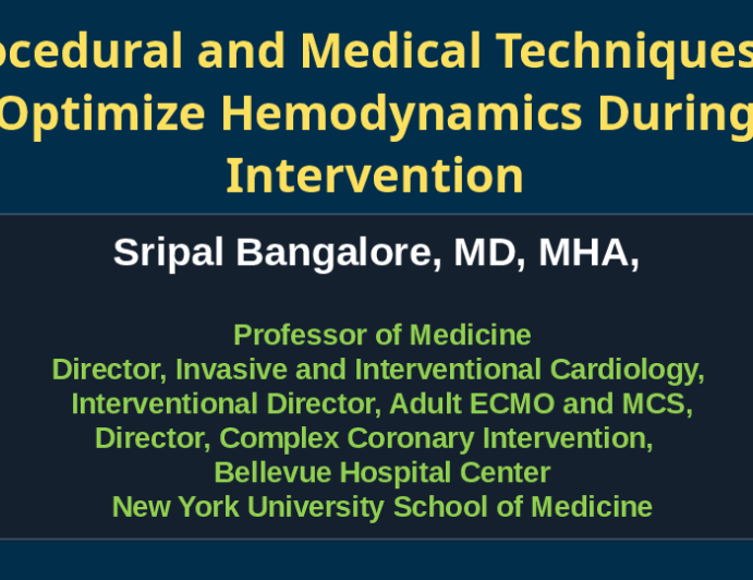 Procedural and Medical Techniques to Optimize Hemodynamics During Intervention
