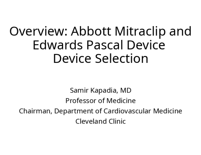 Abbott MitraClip and Edwards PASCAL Device – Device Selection