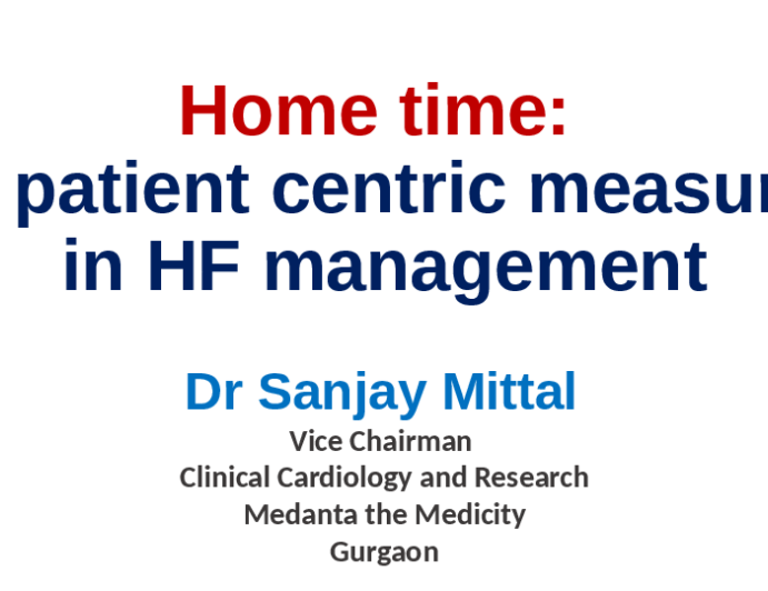 Home time: A patient centric measure in HF management