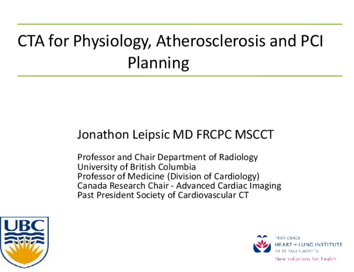 How Are Coronary Plaque and Ischemia Changing Practice in Coronary CTA?