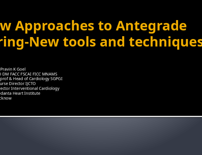 New Approaches to Antegrade wiring-New tools and techniques