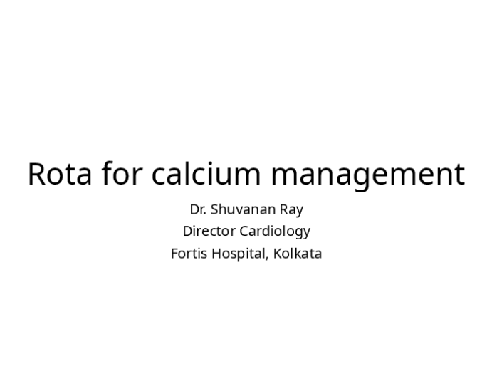 Rota for calcium management