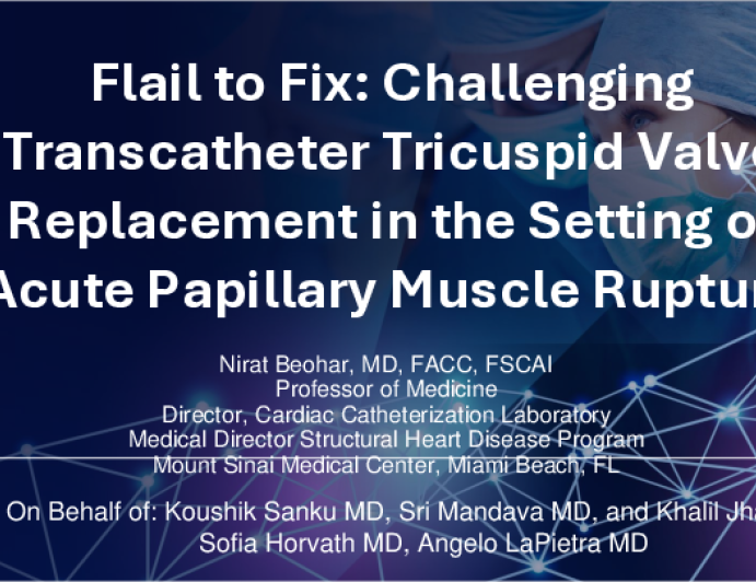 Flail to Fix: Challenging Transcatheter Tricuspid Valve Replacement in ...