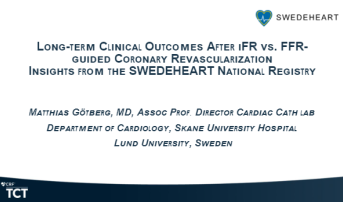 Long-term Clinical Outcomes After iFR vs. FFR Guided Coronary Revascularization – Insights From the SWEDEHEART National Registry