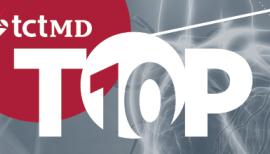 TCTMD’s Top 10 Most Popular Stories for March 2026