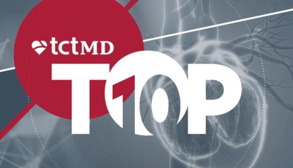 TCTMD’s Top 10 Most Popular Stories for January 2024