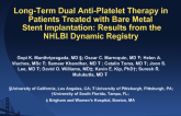 Long-Term Dual Anti-Platelet Therapy in Patients Treated with Bare Metal Stent Implantation: Results From the NHLBI Dynamic Registry