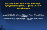 Evaluation of Dose Requirements for Prolonged Bivalirudin Administration in Patients with Renal Insufficiency and Suspected Heparin-Induced Thrombocytopenia.