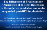 The Difference of Predictors for Occurrence of Instent Restenosis  in the under-expanded or non under-expanded post-DES implantation : An intravascular ultrasound analysis...