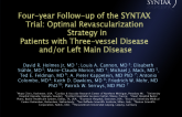 Four-year Follow-up of the SYNTAX Trial: Optimal Revascularization Strategy in Patients with Three-vessel Disease and/or Left Main Disease