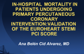 In-Hospital Mortality of Patients Undergoing Primary Percutaneous Coronary Intervention: Validation of the EuroHeart STEMI PCI Score