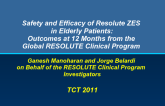 Safety and Efficacy of the Resolute Zotarolimus-eluting Stent in Patients ? 70 Years of Age.