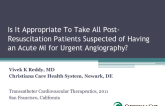 Is It Appropriate To Take All Post-Resuscitation Patients Suspected of Having an Acute MI For Urgent Angiography?