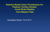 Selective Basilar Artery Thrombolysis For Posterior Territory Stroke: Acute Stroke Registry From Western India