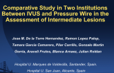 Comparative Study in Two Institutions Between IVUS and Pressure Wire in the Assessment of Intermediate Lesions.