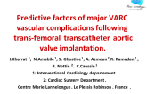 Predictive factors of major VARC vascular complications following trans-femoral transcatheter aortic valve implantation.