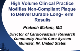 Use of Orbital Treatment in a High Volume Clinical Practice Modifies Non-Compliant Plaque to Deliver Durable Long-Term Results