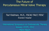 The Future of Percutaneous Mitral Valve Therapy