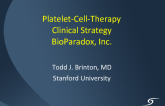 Platelet-Cell-therapy Clinical Strategy: BioParadox, Inc.