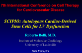 Trial 1: SCIPIO: Autologous Cardiac-Derived Stem Cells for LV Dysfunction